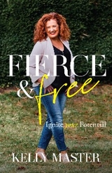 Fierce & Free -  Kelly Master