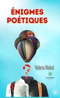 Énigmes poétiques - Valérie Michel