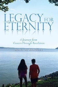 Legacy for Eternity -  Donn M. Brinkley