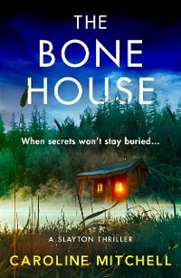 Bone House -  Caroline Mitchell