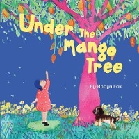 Under the Mango Tree -  Tbd