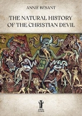 The Natural History of Christian Devil - Annie Besant