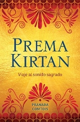 Prema Kirtan - Pranada Comtois