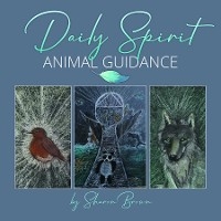 Daily Spirit Animal Guidance - Sharon Brown