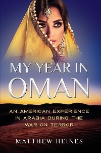 My Year in Oman - Matthew Heines