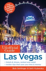 Unofficial Guide to Las Vegas -  Seth Kubersky,  Bob Sehlinger
