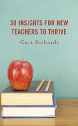 30 Insights for New Teachers to Thrive -  Curt Richards