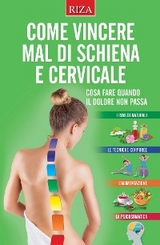 Come vincere mal di schiena e cervicale - Vittorio Caprioglio