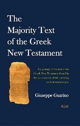 The Majority Text of the Greek New Testament - Giuseppe Guarino