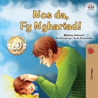 Nos Da, Fy Nghariad! -  Shelley Admont