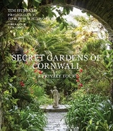 Secret Gardens of Cornwall -  Tim Hubbard