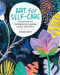 Art for Self-Care - Jessica Swift