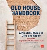 Old House Handbook -  Roger Hunt,  Marianne Suhr