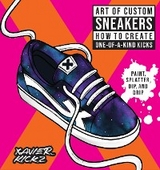 Art of Custom Sneakers -  Xavier Kickz