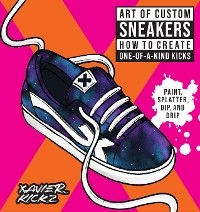 Art of Custom Sneakers -  Xavier Kickz