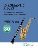 10 Easy Romantic Pieces for Bb Clarinet and Eb Alto Saxophone (scored in 3 keys) - Antonin Dvorak, Peter Ilyich Tchaikovsky, Modest Mussorgsky, Niccolò Paganini, Anton Rubinstein, Robert Schumann, Ludwig Van Beethoven