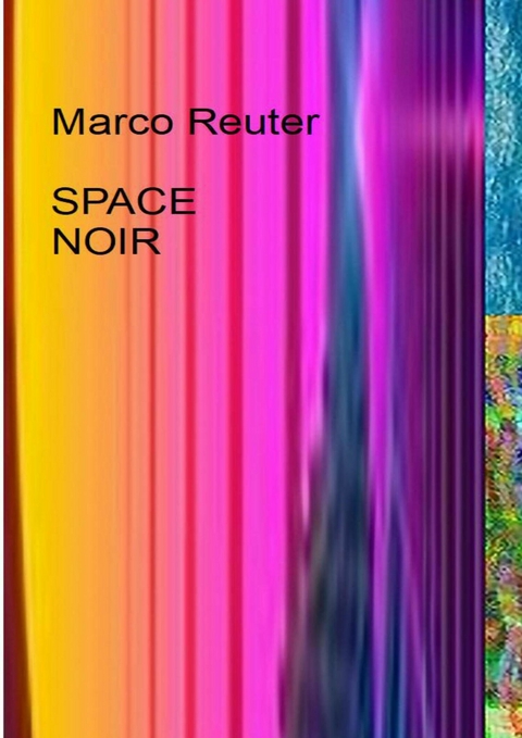 Space Noir - Marco Reuter