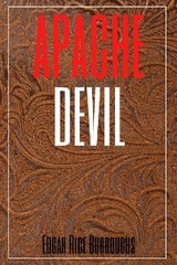 Apache Devil (Annotated) - Edgar Rice Burroughs