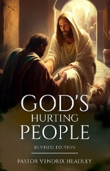 God's Hurting People -  Vendrix Headley