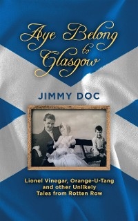 Aye Belong to Glasgow - Jimmy Doc
