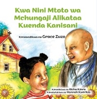 Kwa Nini Mtoto wa Mchungaji Alikataa Kuenda Kanisani - Grace Zuzo