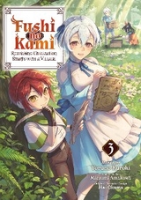 Fushi no Kami: Rebuilding Civilization Starts With a Village (Manga) Volume 3 -  Amakawa Mizuumi