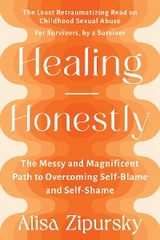 Healing Honestly -  Alisa Zipursky