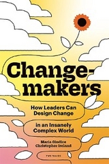 Changemakers -  Maria Giudice,  Christopher Ireland