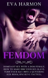 FEMDOM - Eva Harmon