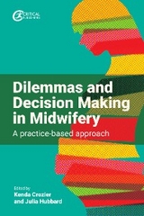 Dilemmas and Decision Making in Midwifery - 