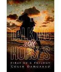 Talking with Horses - Colin Dangaard