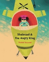 Shahrzad and the Angry King - 