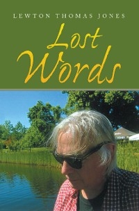 Lost Words -  Lewton Thomas Jones