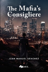 Mafia's Consigliere -  Juan Manuel Sanchez