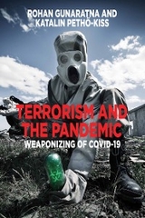 Terrorism and the Pandemic -  Rohan Gunaratna,  Katalin Petho-Kiss