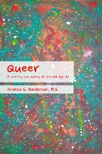 Queer -  Andrea G. Hardeman