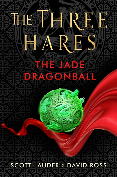 The Jade Dragonball -  Scott Lauder,  David Ross
