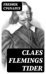 Claes Flemings tider - Fredrik Cygnaeus