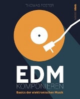 EDM Komponieren - Thomas Foster