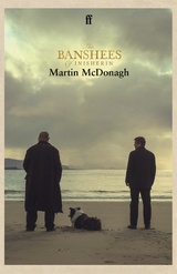 Banshees of Inisherin -  Martin McDonagh