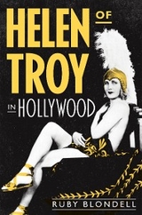 Helen of Troy in Hollywood -  Ruby Blondell