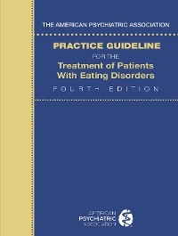 American Psychiatric Association Practice Guideline for the Treatment of Patients with Eating Disorders -  FINDLING