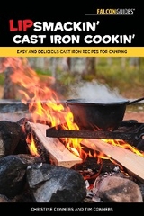 Lipsmackin' Cast Iron Cookin' -  Christine Conners,  Tim Conners