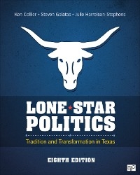 Lone Star Politics - Ken Collier, Steven E. Galatas, Julie D. Harrelson-Stephens
