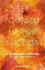 Set Yourself Up for Success - Mariëlle S. Smith