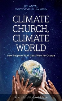 Climate Church, Climate World -  Jim Antal
