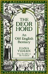 The Deorhord: An Old English Bestiary - Hana Videen