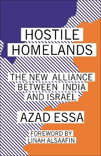 Hostile Homelands -  Azad Essa