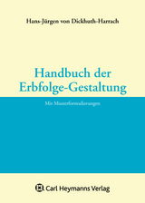 Handbuch der Erbfolgegestaltung - Hans J von Dickhuth-Harrach