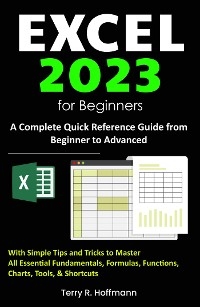 Excel 2023 for Beginners - Terry R. Hoffmann